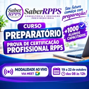 Curso Preparatório Ao Vivo + Pacote de Simulados para Certificação Profissional RPPS (19 a 22 de Outubro de 2026)